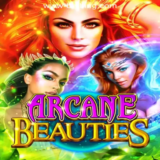 Discover the Magical World of ArcaneBeauties - BetBing Melhor Cassino Online Brasil