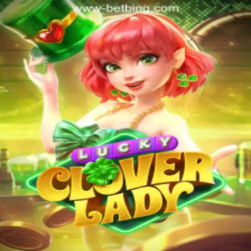 Discover the Enchanting World of LuckyCloverLady at BetBing